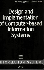 <em>DESIGN</em> AND IMPLEMENTATION <em>OF</em> COMPUTER-BASED INFORMATION <em>SYSTEMS</em>