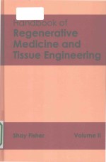 Handbook of regenerative medicine and tissue <em>engineering</em> <em>volume</em> II
