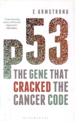 p53 the gene th<em>at</em> cr<em>ac</em>ked the c<em>an</em>cer code