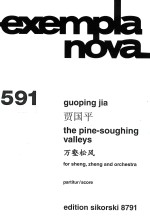 exempla nova  591  the pine-soughing valleys  <em>for</em> sheng  zheng and orchestra