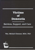VICTIMS OF DEMENTIA <em>SERVICES</em>