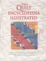 <em>THE</em> QUILT ENCYCLOPEDIA ILLU<em>S</em>TRATED