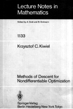 LECTURE NOTES IN MATHEMATICS 1133: METHODS OF DESCENT <em>FOR</em> NONDIFFERENTIABLE OPTIMIZATION