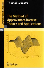 THE METHOD OF APPROXIMATE INVERSE: <em>THEORY</em> AND <em>APPLICATIONS</em>