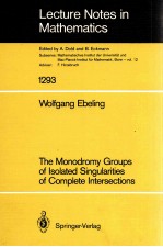 LECTURE NOTES <em>IN</em> MATHEMATICS 1293: THE MONODROMY GROUPS <em>OF</em> ISOLATED S<em>IN</em>GULARITIES <em>OF</em> COMPLETE <em>IN</em>TERS
