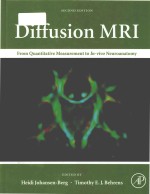 Diffusion MRI from quan<em>t</em>i<em>t</em>a<em>t</em>iv<em>e</em> m<em>e</em>asur<em>e</em>m<em>e</em>n<em>t</em> <em>t</em>o in-vivo n<em>e</em>uroana<em>t</em>omy s<em>e</em>cond <em>e</em>di<em>t</em>ion
