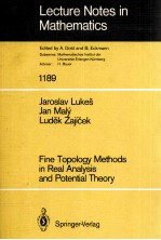 LECTURE NOTES <em>IN</em> MATHEMATICS 1189: F<em>IN</em>E TOPOLOGY <em>METHODS</em> <em>IN</em> REAL ANALYSIS <em>AND</em> POTENTIAL THEORY