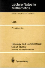 LECTURE NOTES <em>IN</em> MATHEMATICS 1440: TOPOLOGY AND COMB<em>IN</em>ATORIAL GROUP <em>THEORY</em>