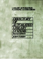 DIRECTORY OF AUTOMATED LIBRARY <em>SYSTEMS</em> <em>SECOND</em> <em>EDITION</em>