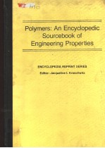 POLYMERS:AN ENCYCLOPEDIC SOURCEBOOK OF <em>ENGINEERING</em> PROPERTIES