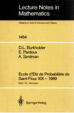 LECTURE NOTES <em>IN</em> M<em>A</em>THEM<em>A</em>TICS 1464: ECOLE D'ETE' DE PROB<em>A</em>BILITES DE S<em>A</em><em>IN</em>T-FLOUR XIX -1989