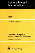 LECTURE NOTES IN MATHEMATICS 1384: HARMONIC ANALYSIS <em>AND</em> <em>PARTIAL</em> <em>DIFFERENTIAL</em> <em>EQUATION</em>S