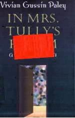 IN MR<em>S</em>. TULLY’<em>S</em> ROOM