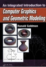 <em>An</em> <em>Integrated</em> <em>Introduction</em> <em>to</em> Computer Graphics <em>an</em>d Geometric Modeling