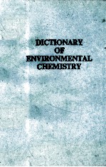 DICTION<em>A</em>RY <em>OF</em> <em>ENVIRONMENT<em>A</em>L</em> CHEMISTRY