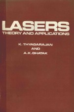 LASERS <em>THEORY</em> AND <em>APPLICATIONS</em>
