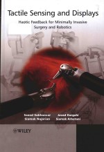 Tactile sensing and displays haptic <em>feedback</em> <em>for</em> minimally invasive surgery and robotics