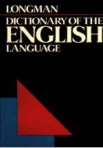 LONGMAN DICTONARY <em>OF</em> <em>THE</em> ENGLISH <em>LANGUAGE</em>