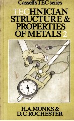TECHNICIAN <em>STRUCTURE</em> AND PROPERTIES <em>OF</em> METALS 2