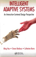 INTELLIGENT ADAPTIVE <em>SYSTEM</em>S AN INTERACTION-<em>CENTER</em>ED DESIGN PERSPECTIVE