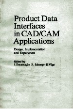 Product Data Interfaces in <em>CAD</em>/<em>CAM</em> Applications Design