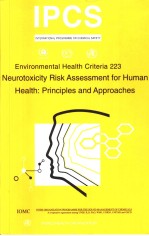 IPCS INTERNATI<em>ON</em>AL PROGRAMME <em>ON</em> CHEMICAL SAFETY ENVIR<em>ON</em>MENTAL HEALTH CRITERIA 223 NEUROTOXICITY RISK