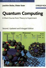 Quantum Computing A Short Course from Theory to Experiment <em>Second</em>