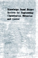 Knowledge B<em>a</em>sed Expert Systems <em>for</em> <em>Engineering</em>:Cl<em>a</em>ssific<em>a</em>tion