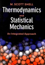 <em>THERMODYNAMICS</em> AND STATISTICAL MECHANICS AN INTEGRATED APPROACH
