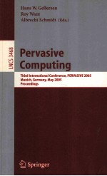 <em>Lecture</em> <em>Notes</em> <em>in</em> <em>Computer</em> <em>Science</em> 3468 Pervasive Comput<em>in</em>g Third <em>In</em>ternational Conference