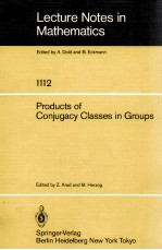 LECTURE NOTES <em>IN</em> MATHEMATICS 1112: PRODUCTS OF CONJUGACY CLASSES <em>IN</em> GROUPS
