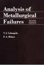 <em>ANALYSIS</em> <em>OF</em> METALLURGICAL FAILURES <em>SECOND</em> <em>EDITION</em>