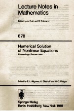 LECTURE NOTES <em>IN</em> MATHEMATICS 878: NUMERICAL SOLUTION <em>OF</em> NONL<em>IN</em>EAR EQUATIONS