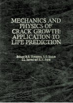 MECHANICS AND PHYSICS OF C<em><em>R<</em>/em>ACK G<em><em>R<</em>/em>OWTH APPLICATION TO LIFE P<em><em>R<</em>/em>EDICTION