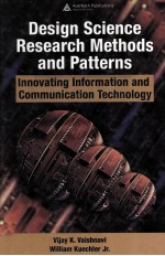 Design <em>Science</em> Research <em>Methods</em> and Patterns Innovating Information and Communication Technology