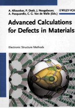 ADVANCED CALCULATIONS FOR DEFECTS IN MATERIALS:ELECTRONIC STRUCTURE <em>METHODS</em>