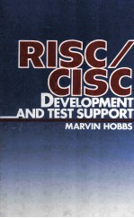 RISC/CISC Development <em>and</em> Test <em>Support</em>