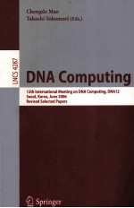 Lecture Notes in Computer <em>Science</em> 4287 DNA Computing 12th InternationaL Meeting on DNA Computing