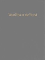 WHO'S WHO <em>IN</em> <em>THE</em> <em>WORLD</em> 9TH <em>EDITION</em> 1989-1990