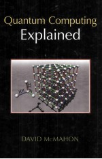 <em>QUANTUM</em> COMPUTING EXPLAINED