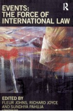 EVENTS <em>THE</em> FORCE <em>OF</em> INTERNATIONAL <em>LAW</em>