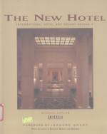 THE NEW HOTEL INTERNATIONAL HOTEL AND RESORT <em>DESIGN</em> 3