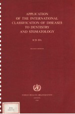 APPLICATION OF THE INTERNATIONAL CLA<em>S</em><em>S</em>IFICATION OF DI<em>S</em>EA<em>S</em>E<em>S</em> <em>TO</em> DENTI<em>S</em>TRY AND <em>S</em><em>TO</em>MA<em>TO</em>LOGY ICD-DA  <em>S</em>EC