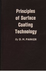 PRINCIPLES <em>OF</em> SURFACE COATING <em>TECHNOLOGY</em>