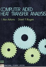 COMPUTER-AIDED HEAT TRANSFER <em>ANALYSIS</em> INTERNATIONAL STUDENT <em>EDITION</em>