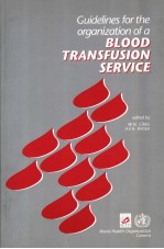 Guidelines <em>for</em> the organization of a blood transfusion <em>service</em>