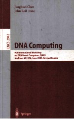 Lecture Notes in Computer <em>Science</em> 2943 DNA Computing 9th International Workshop on DNA-Based Compute