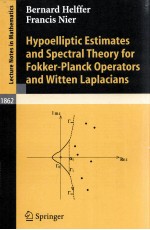 HYPOELLIPTIC ESTIMATES AND SPECTRAL <em>THEORY</em> FOR FOKKER-PLANCK OPERATORS AND WITTEN LAPLACIANS