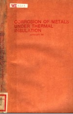 CORROSION <em>OF</em> METALS UNDER THERMAL INSULATION