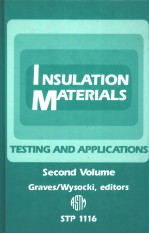 <em>IN</em>SULATION <em>MATERIALS</em>:TEST<em>IN</em>G <em>AND</em> <em>APPLICATIONS</em> 2ND <em>VOLUME</em>